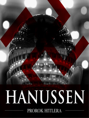 cover image of Hanussen. Prorok Hitlera